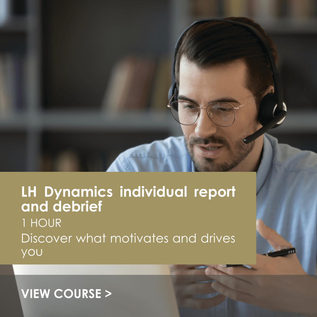 Luxury Hospitality courses | LH Dynamics individual report and debrief Luxury Hospitality | Self discovery and team building workshops | LH Dynamics individual report and debrief | Hospitality training and leadership training
